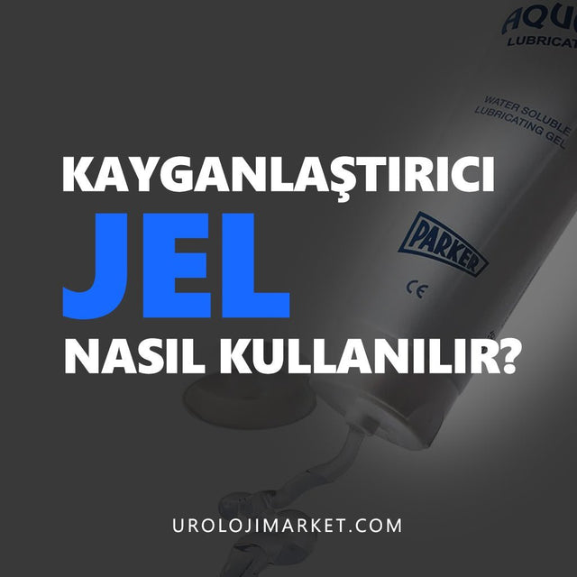 Kayganlaştırıcı Jel Kullanımı: Nedir ve Nasıl Kullanılır? - Üroloji Market
